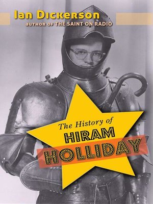 cover image of The History of Hiram Holliday